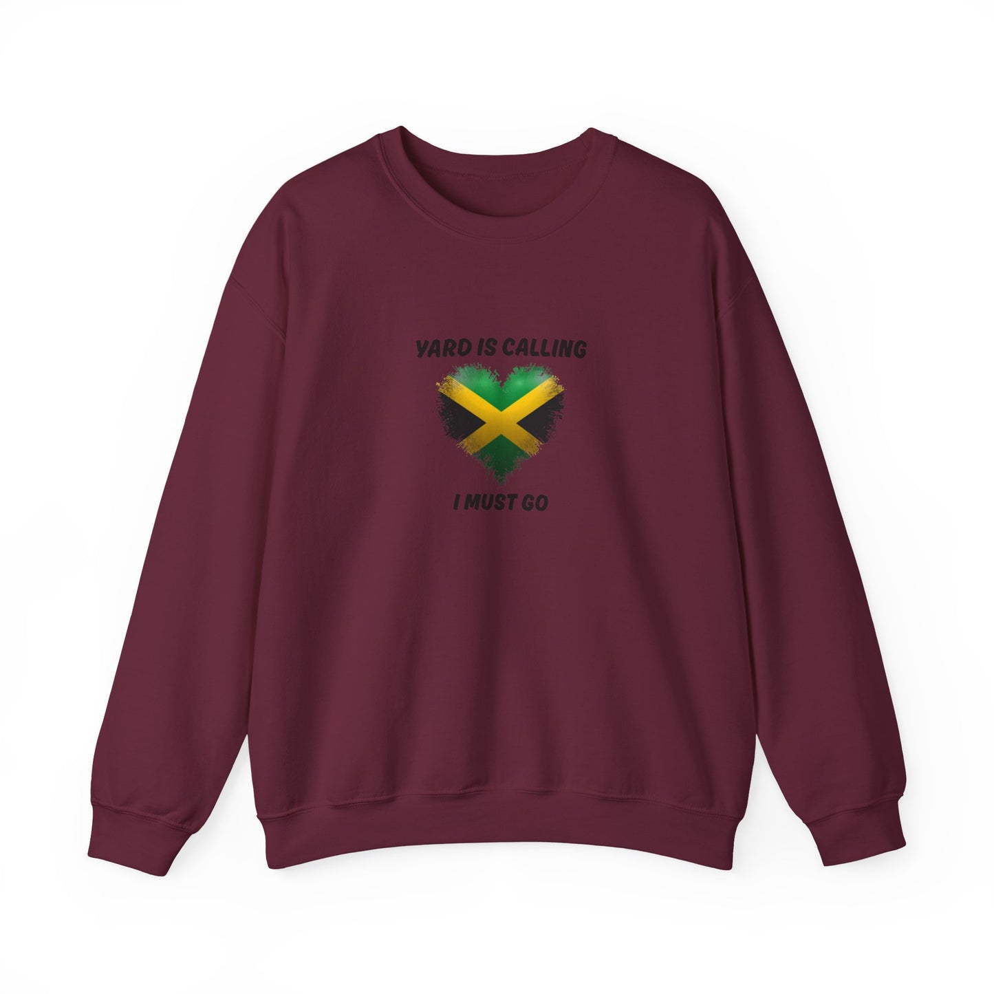 Jamaica  Adventure Sweatshirt'Yard Is Calling I Must Go'