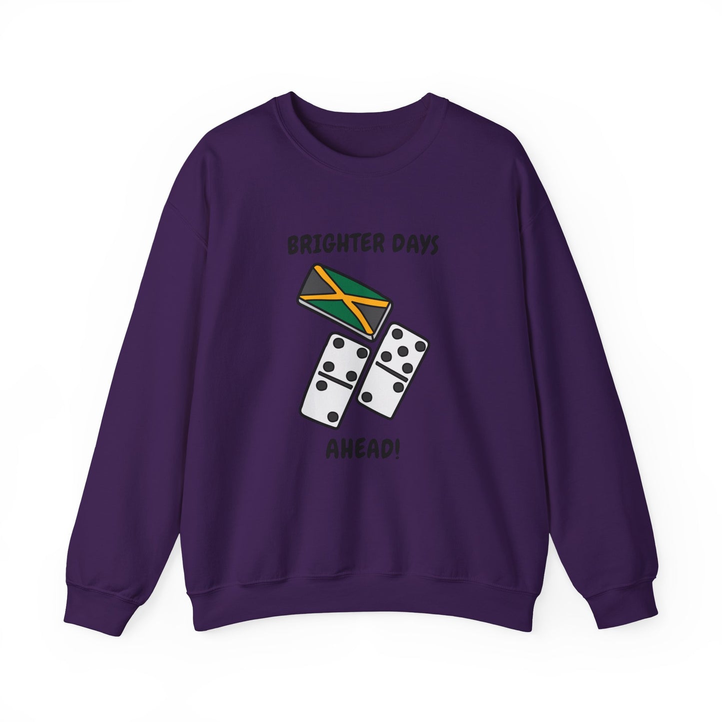 Brighter Days Ahead Jamaican Domino Theme Sweatshirt
