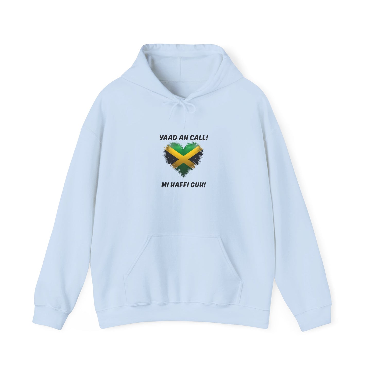 "YAAD AH CALL! MI HAFFI GUH!" Patriotic Jamaica Flag Hooded Sweatshirt
