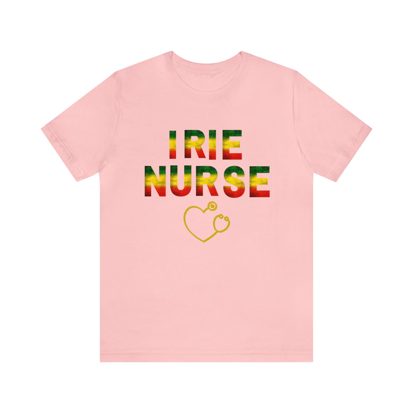 UNISEX SHORT SLEEVE IRIE NURSE T SHIRT GIFT