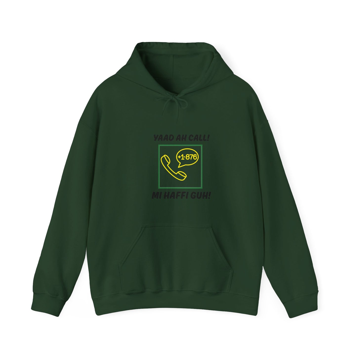 Jamaican  Area Code Hoodie – “Yaad Ah Call! Mi Haffi Guh!” Graphic Pullover