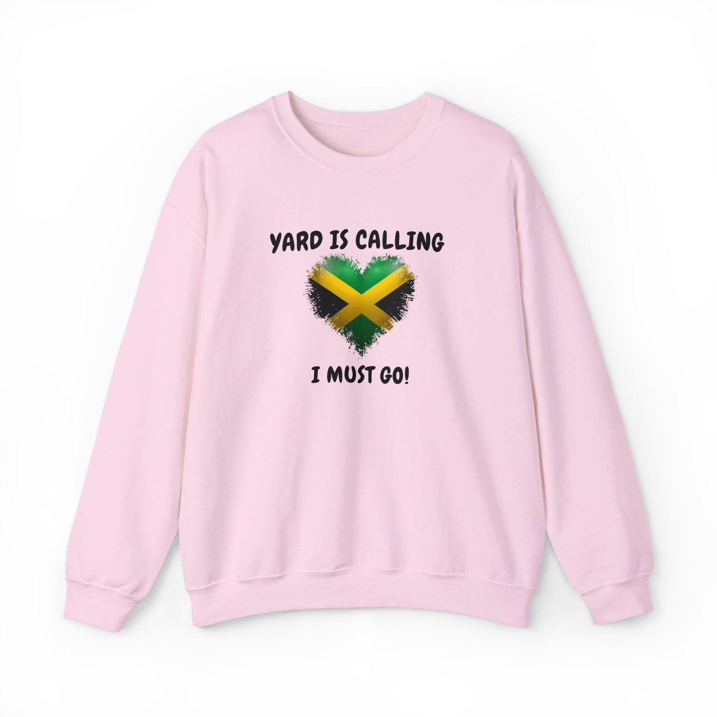 Jamaica  Adventure Sweatshirt - 'Yard Is Calling I Must Go'