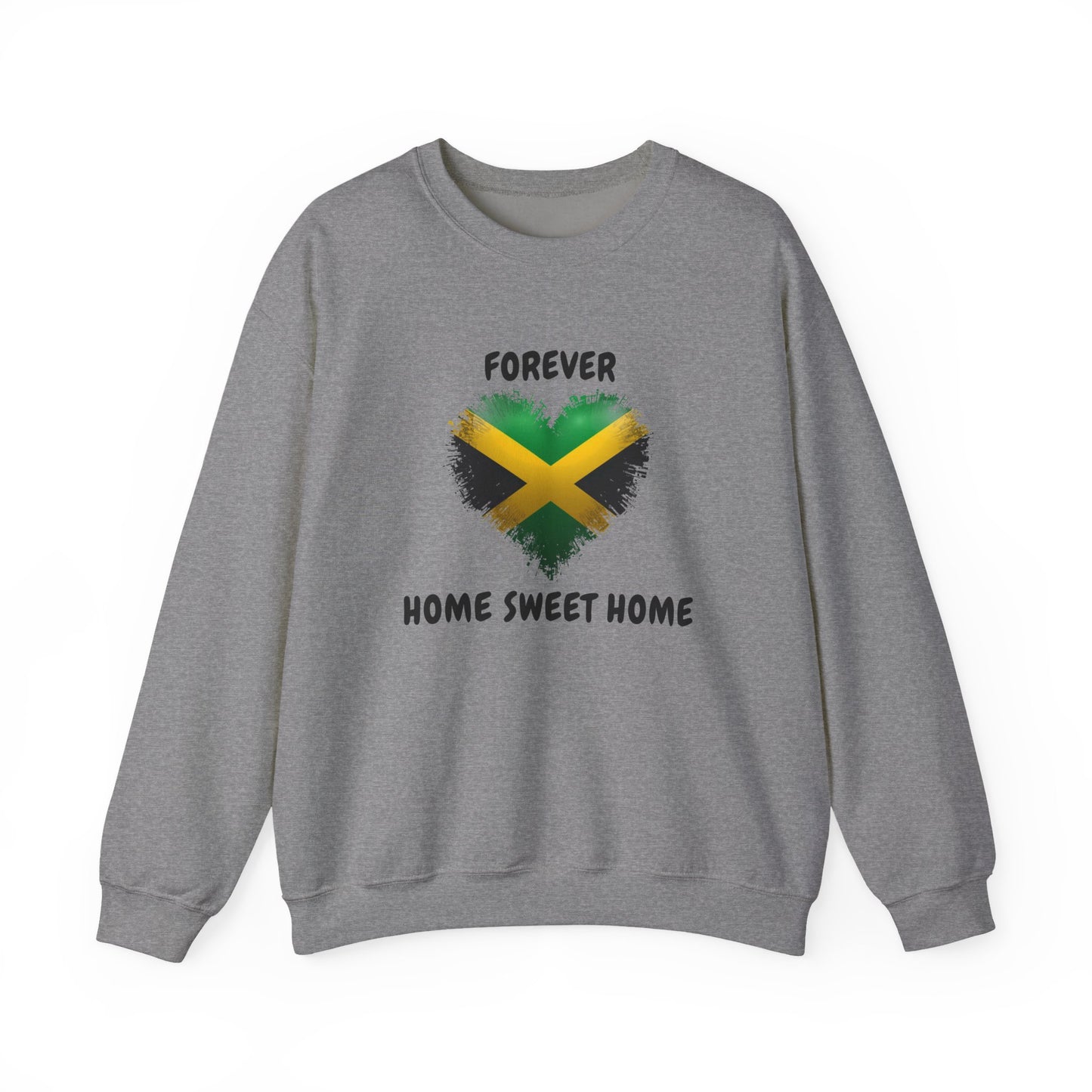 Jamaica Heart Sweatshirt – "Forever Home Sweet Home" Crewneck