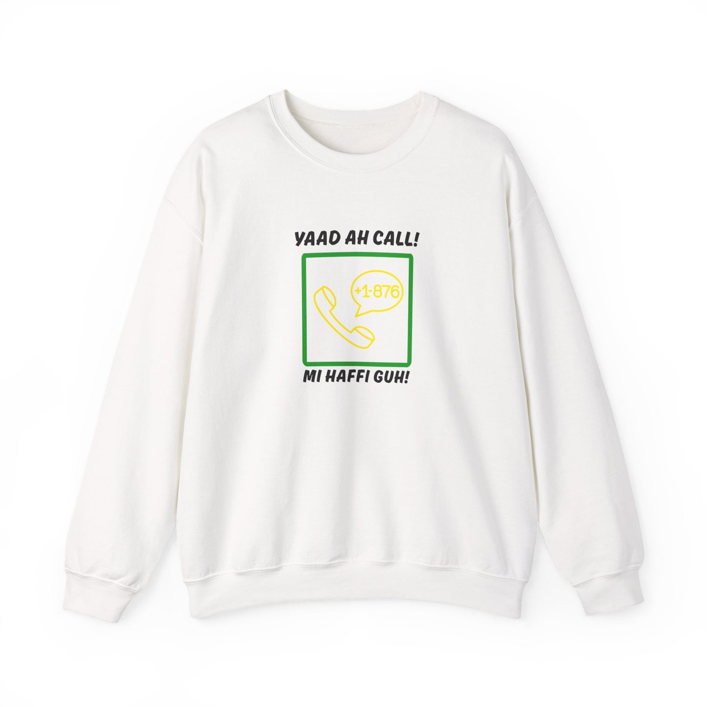 Jamaican Area Code Crewneck Sweatshirt – "Yaad Ah Call! Mi Haffi Guh"