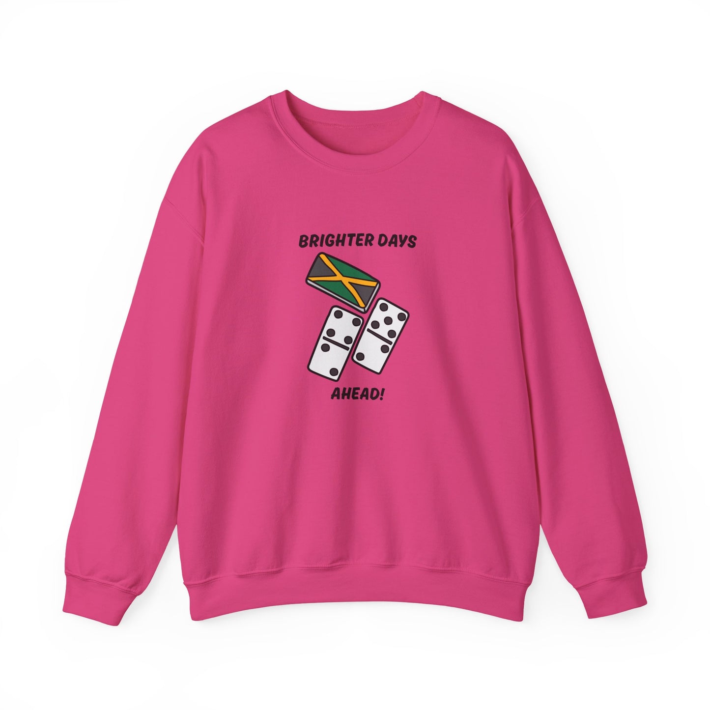 Brighter Days Ahead Jamaican Domino theme Sweatshirt