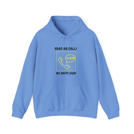 Jamaican  Area Code Hoodie – “Yaad Ah Call! Mi Haffi Guh!” Graphic Pullover