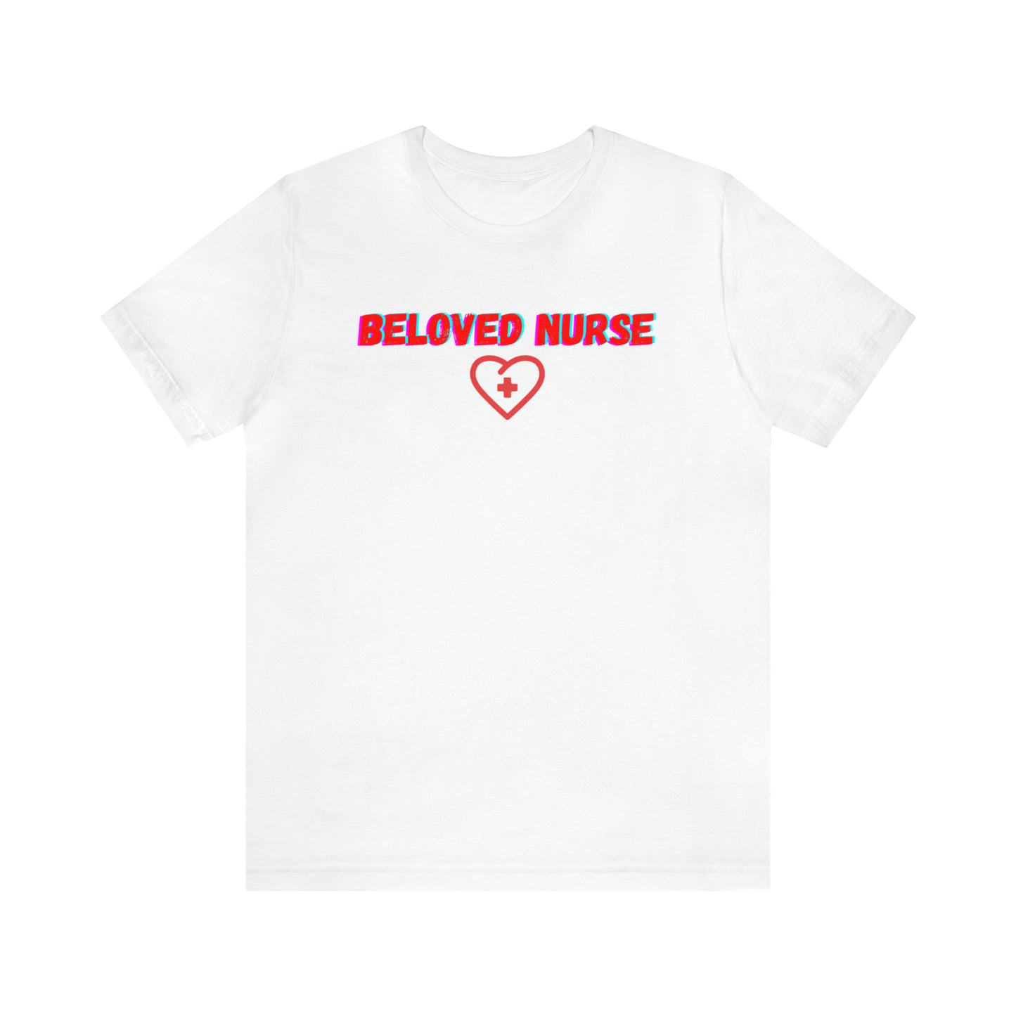 BELOVED NURSE CREWNECK T SHIRT GIFT