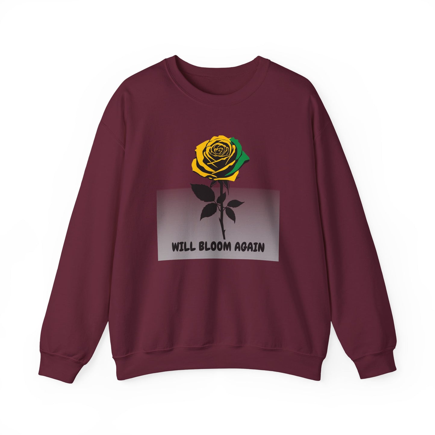 Will Bloom Again Sweatshirt  Encouragement Rose Graphic Crewneck Enlarged Design