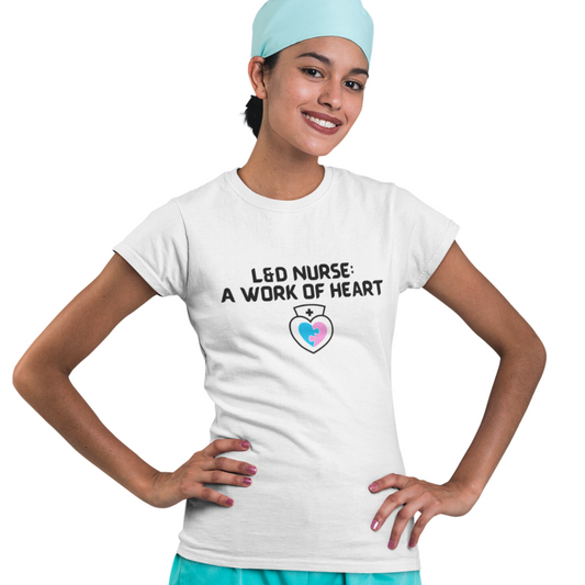 UNISEX TEE SHIRT FOR L&D NURSES