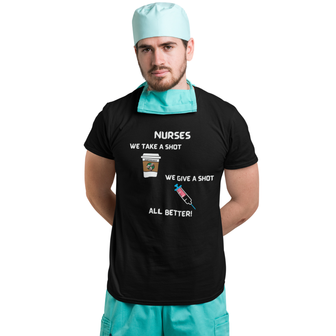 FUN MESSAGE NURSE T SHIRT GIFT