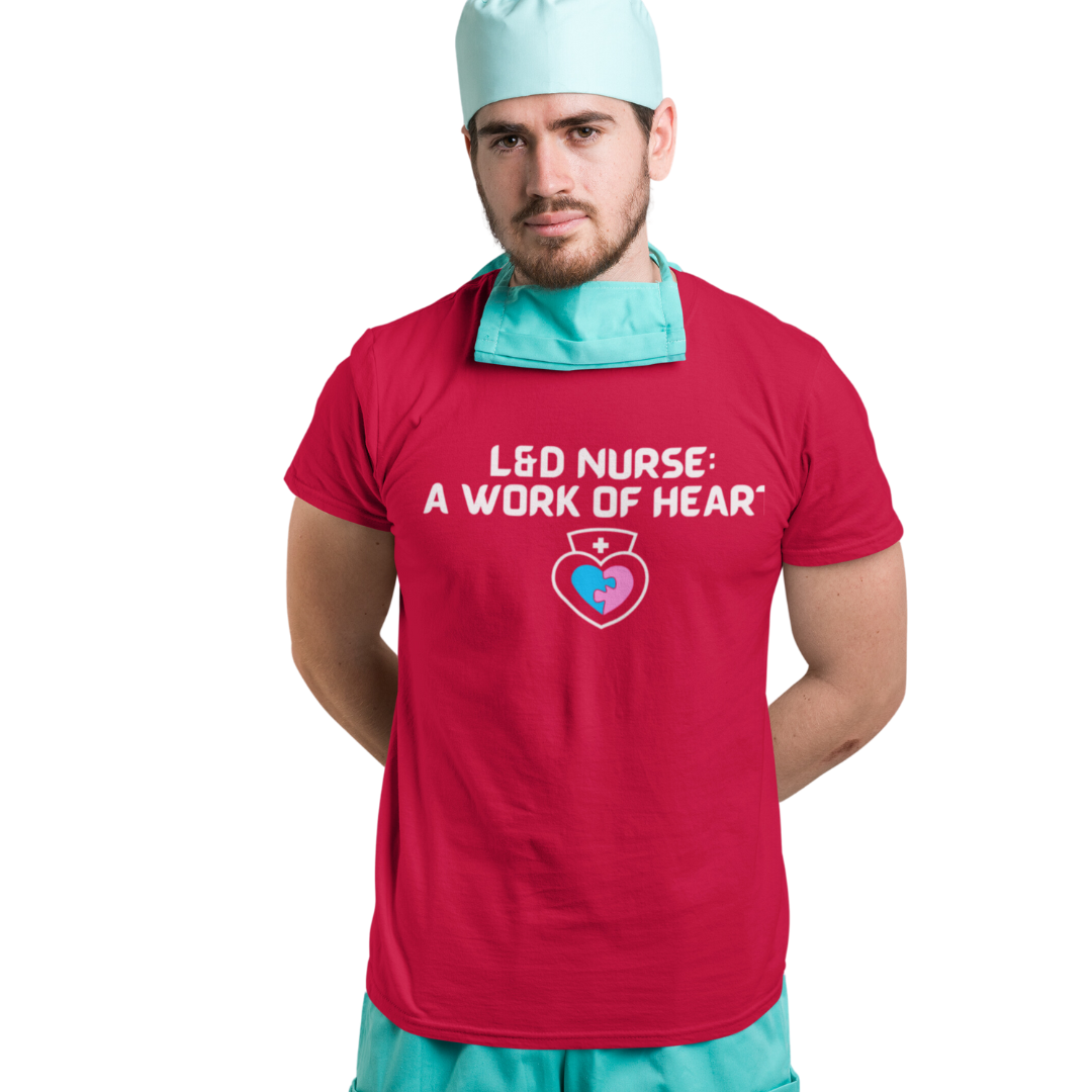 LABOR AND DELIVERY NURSE T SHIRT GIFT