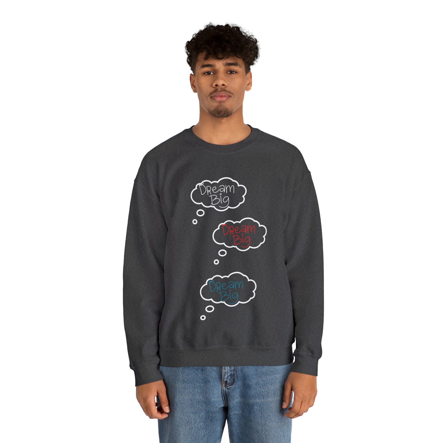 Dream Big Crewneck Sweatshirt Gift