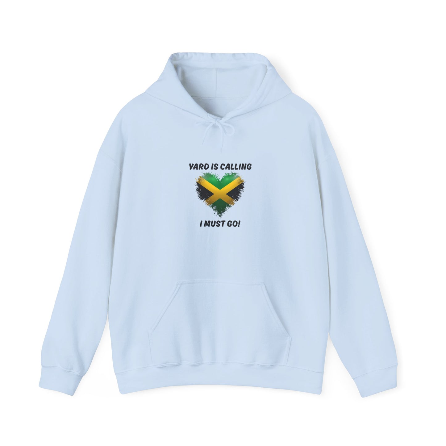 Jamaica  Flag Heart Hoodie "Yard Is Calling, I Must Go" Pullover