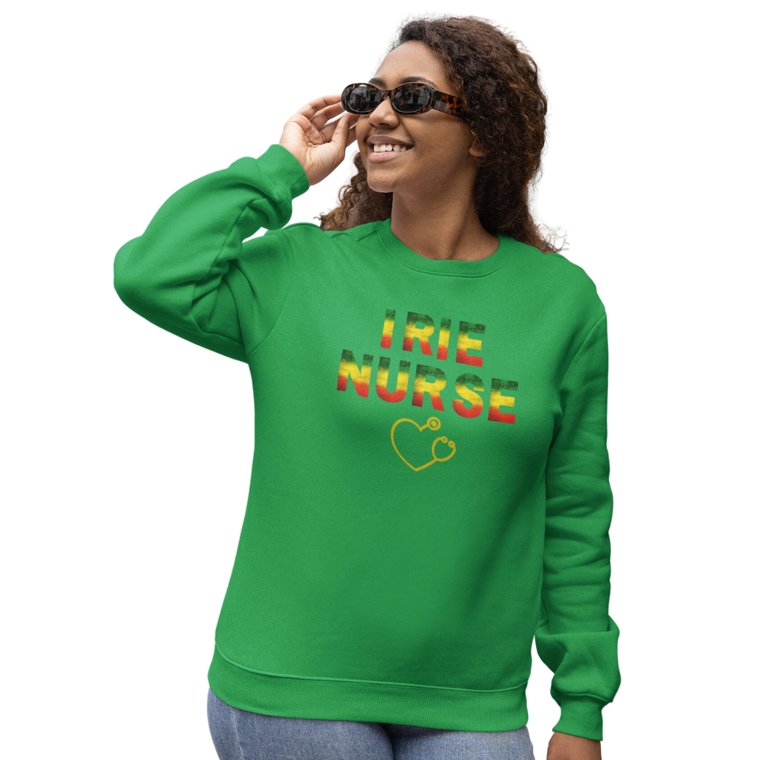 IRIE NURSE CREWNECK SWEATSHIRT GIFT FOR NURSES