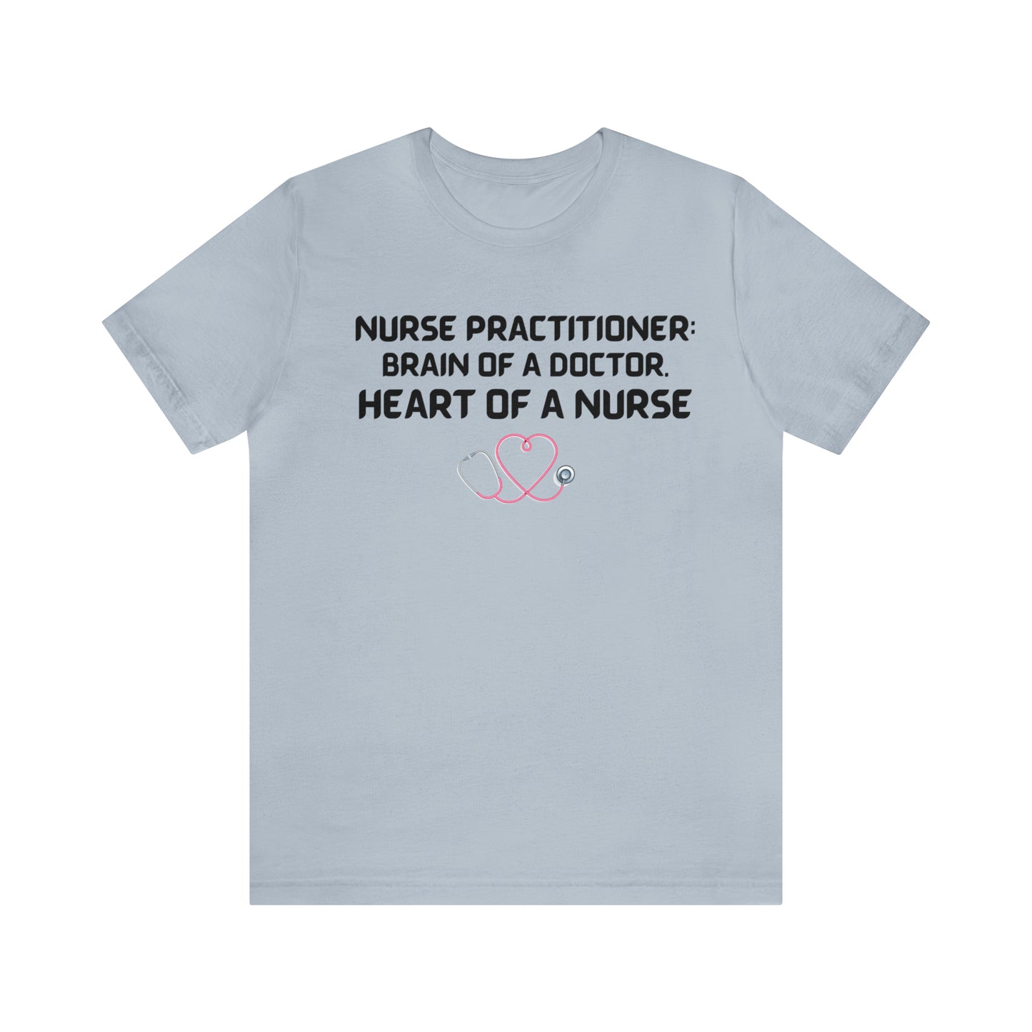 SHORT SLEEVE NURSES TEE SHIRTS GIFTS FOR NURSE PRACTITIONER