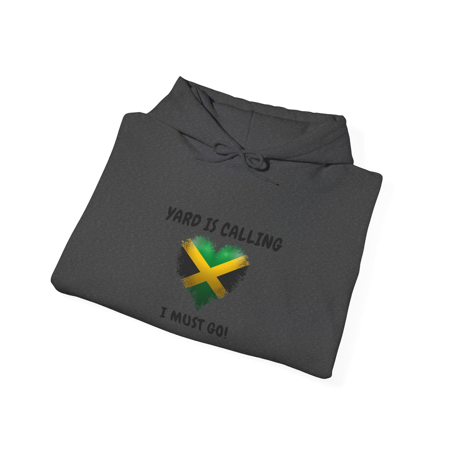 Jamaica  Flag Heart Hoodie "Yard Is Calling, I Must Go" Pullover