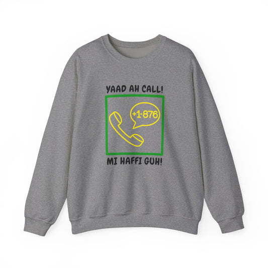 Yaad Ah Call! Mi Haffi Guh Jamaican Support  Retro Phone Graphic Sweatshirt
