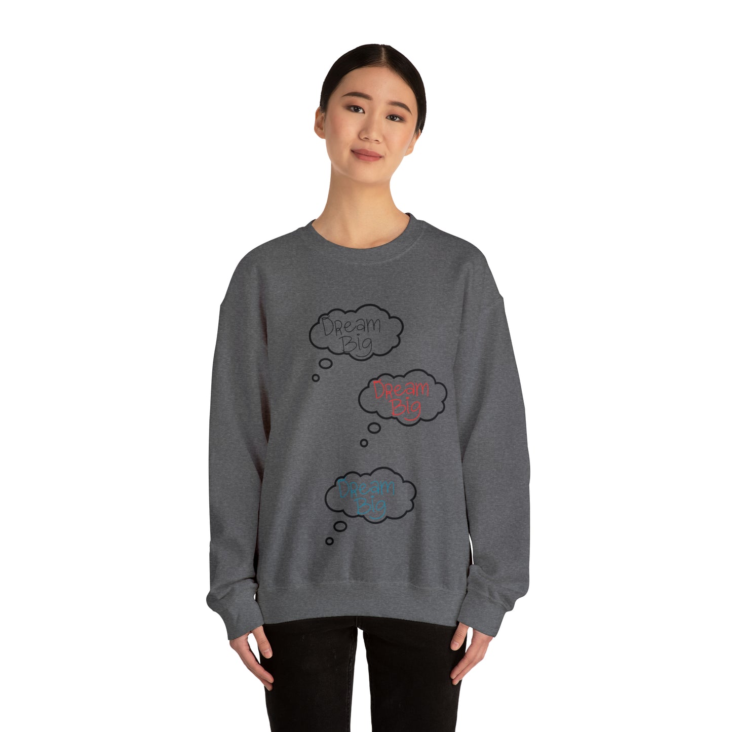 Dream Big Sweatshirt Gift