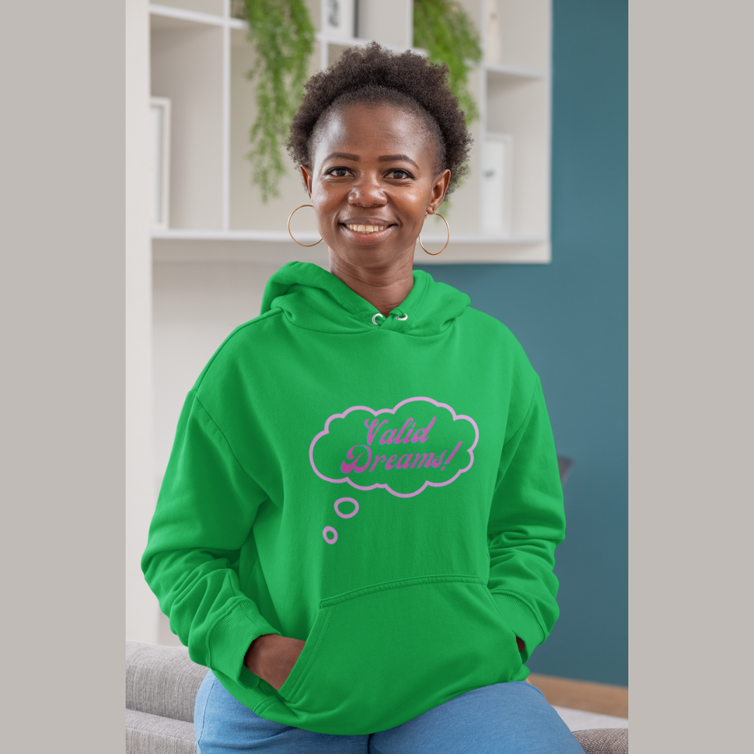 Valid Dreams hooded sweatshirt gift