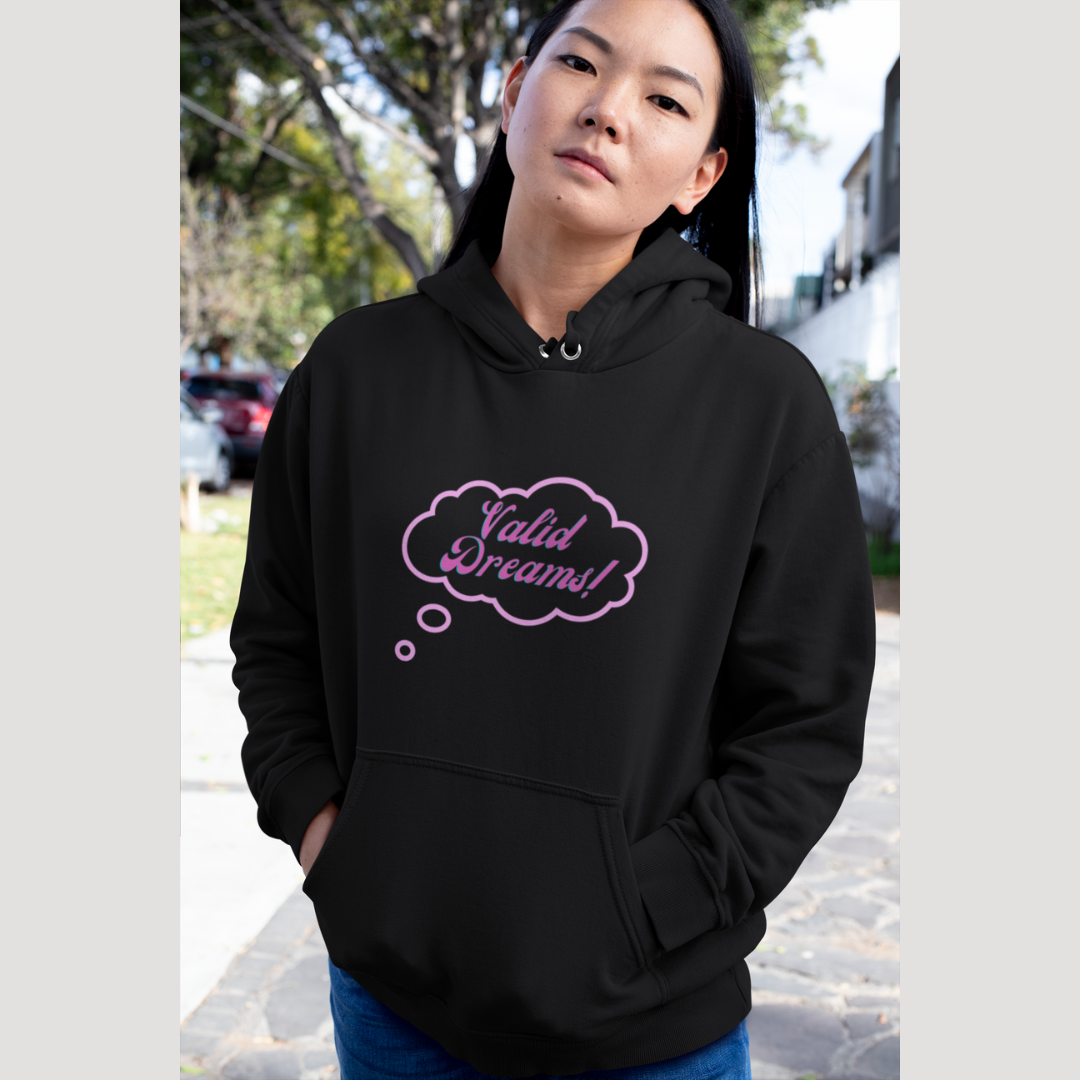 Valid Dreams hooded sweatshirt gift