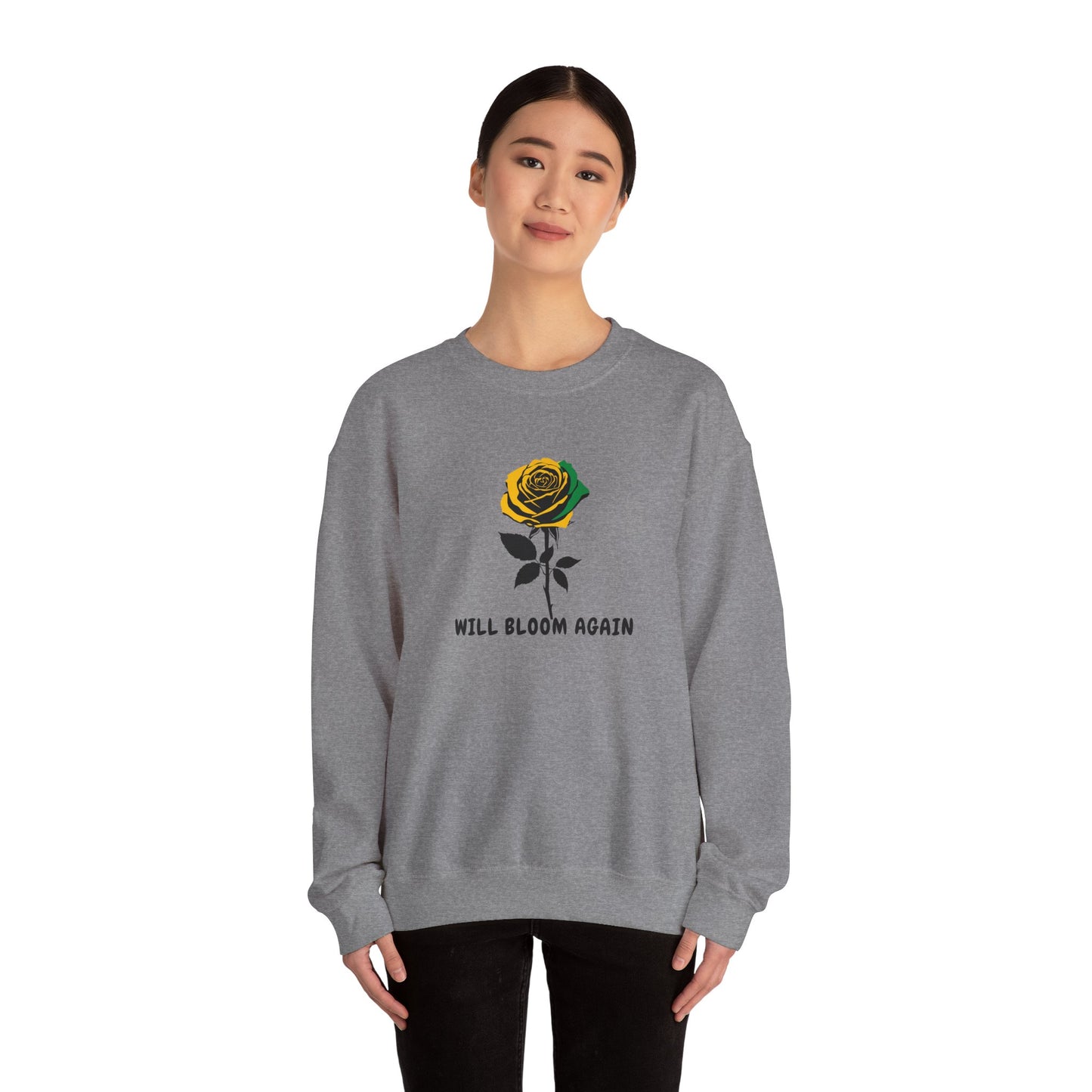 Jamaican Vibe Crewneck Sweatshirt — "Will Bloom Again" Rose Inspirational Pullover