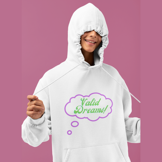 Valid Dreams Hoodie gift