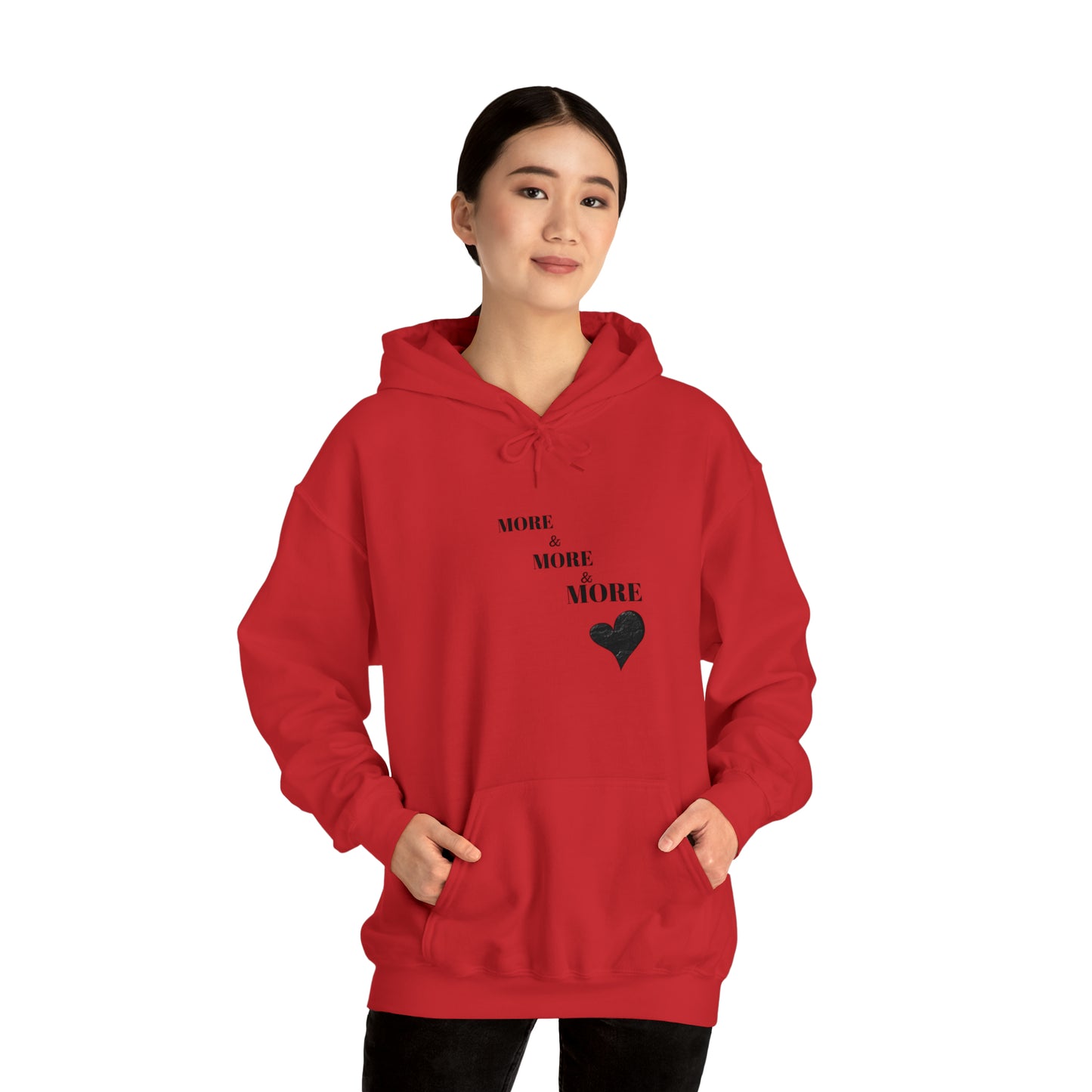 More and more and more love hooded sweatshirt gift, hoodie gift for friends, sweatshirt gift that celebrates love