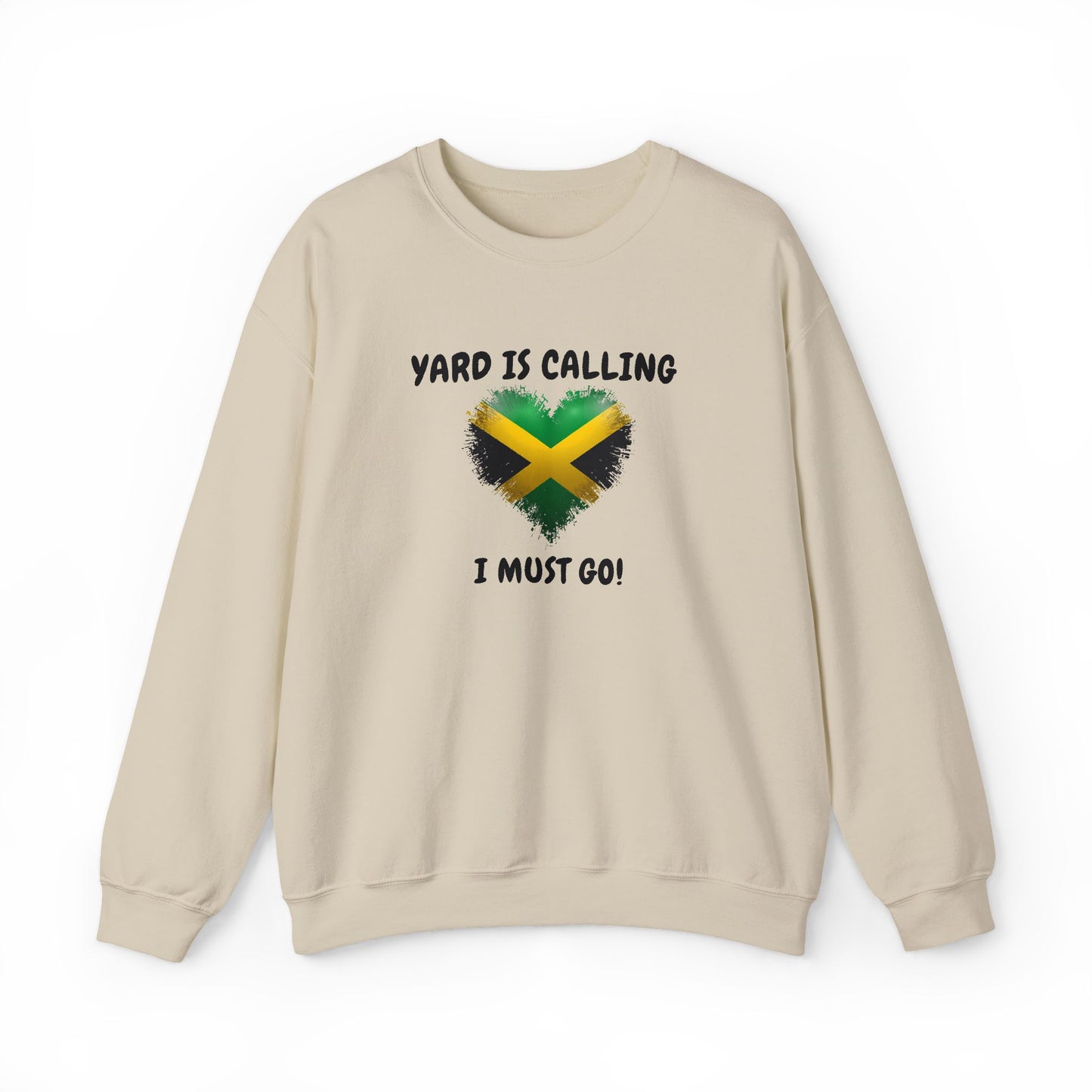 Jamaica  Adventure Sweatshirt - 'Yard Is Calling I Must Go'