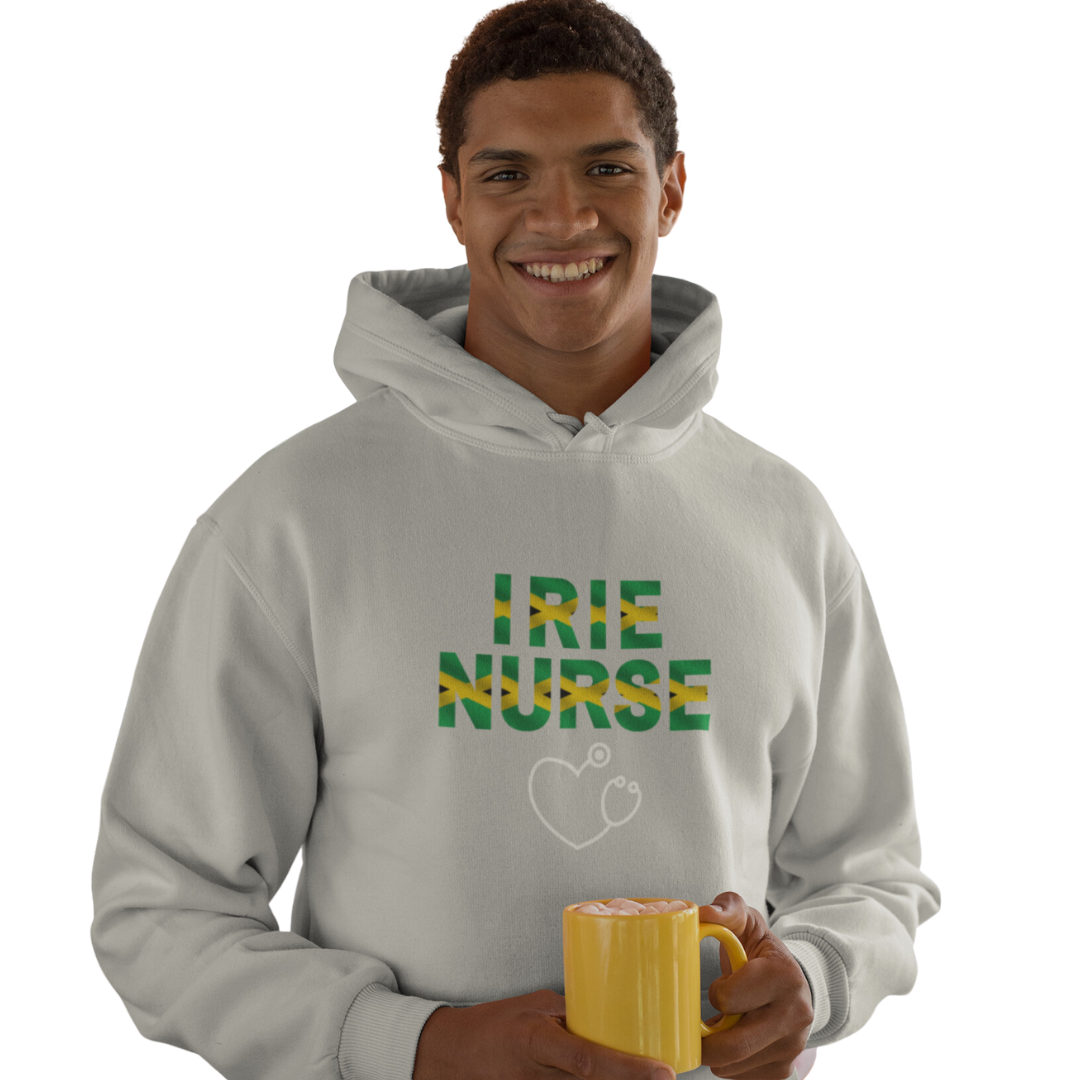 IRIE NURSE HOODED SWEATSHIRT GIFT FOR JAMAICAN NURSES