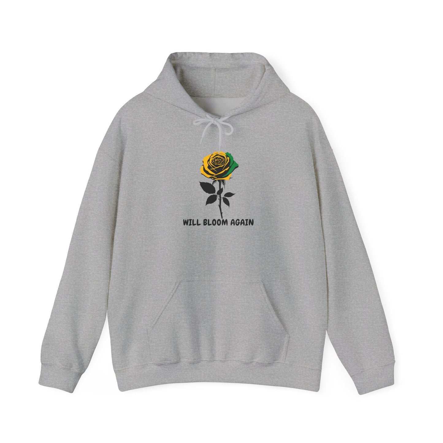 Will Bloom Again Jamaican Color Rose Hoodie — Inspirational Flower Comfort Pullover