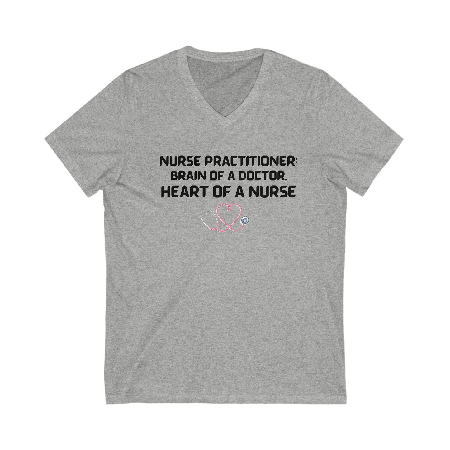 UNISEX V NECK T SHIRT GIFT FOR NURSE PRACTITIONER