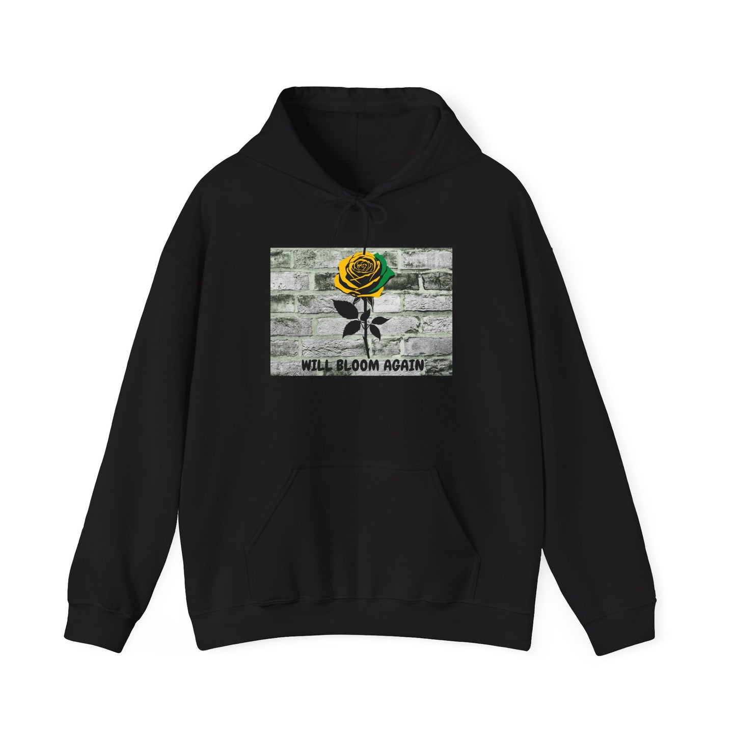 Will Bloom Again Graphic Message of Hope Hoodie