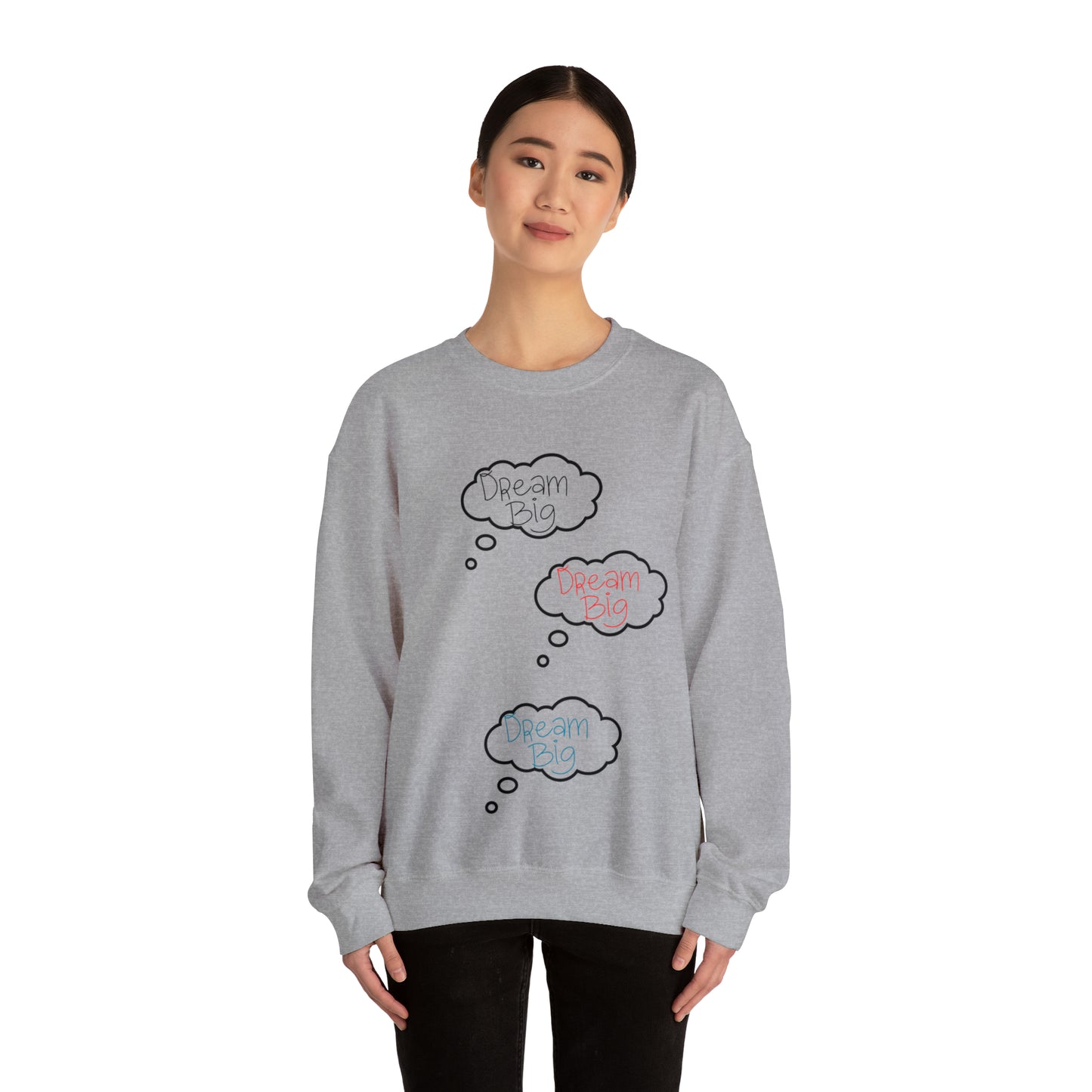 Dream Big Sweatshirt Gift