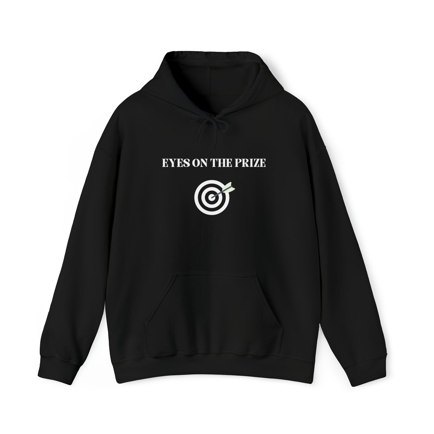 Eyes on the prize Blend Hooded Sweatshirt gift, inspirational words hoodie gift, sweatshirt gift that eacourages