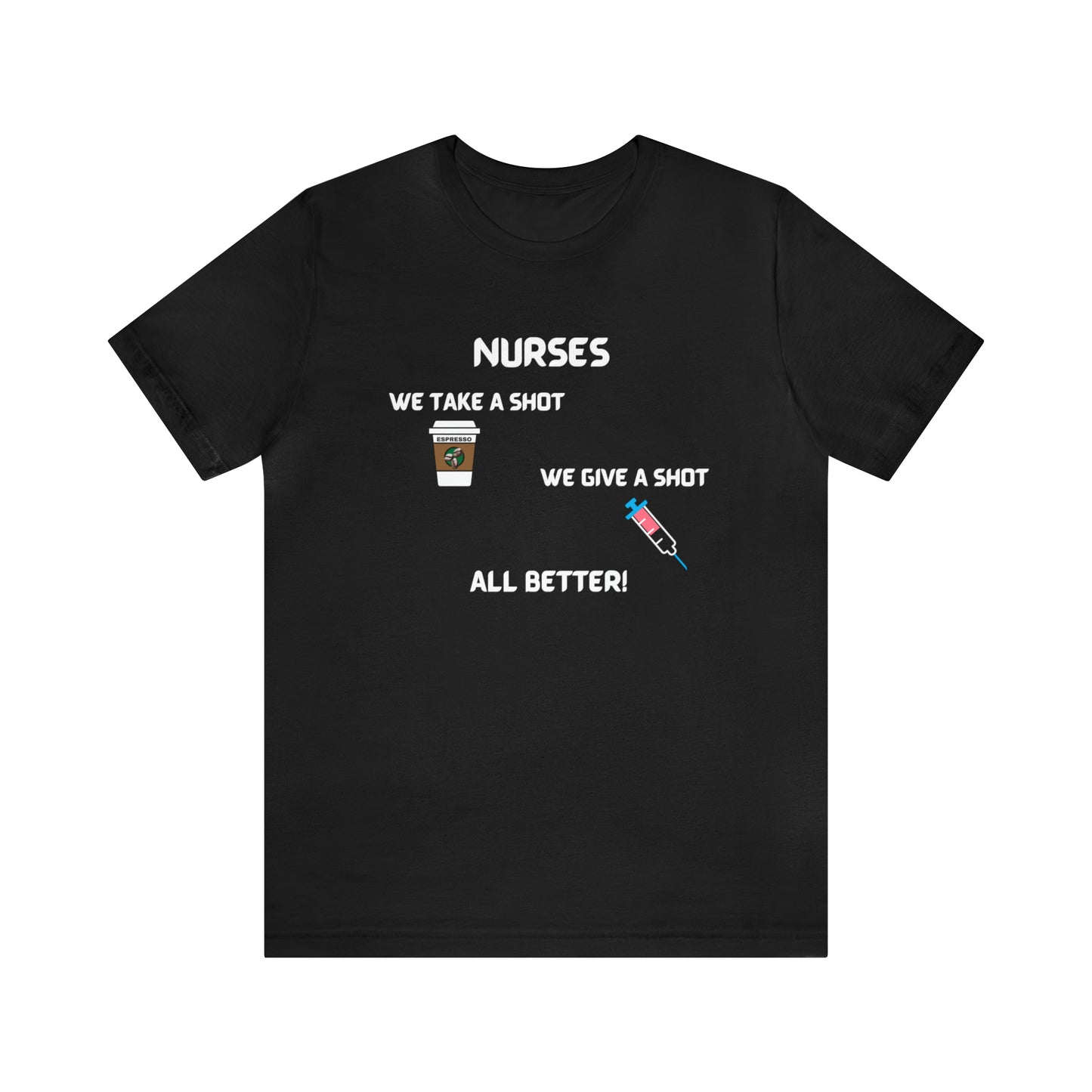 FUN MESSAGE NURSE T SHIRT GIFT