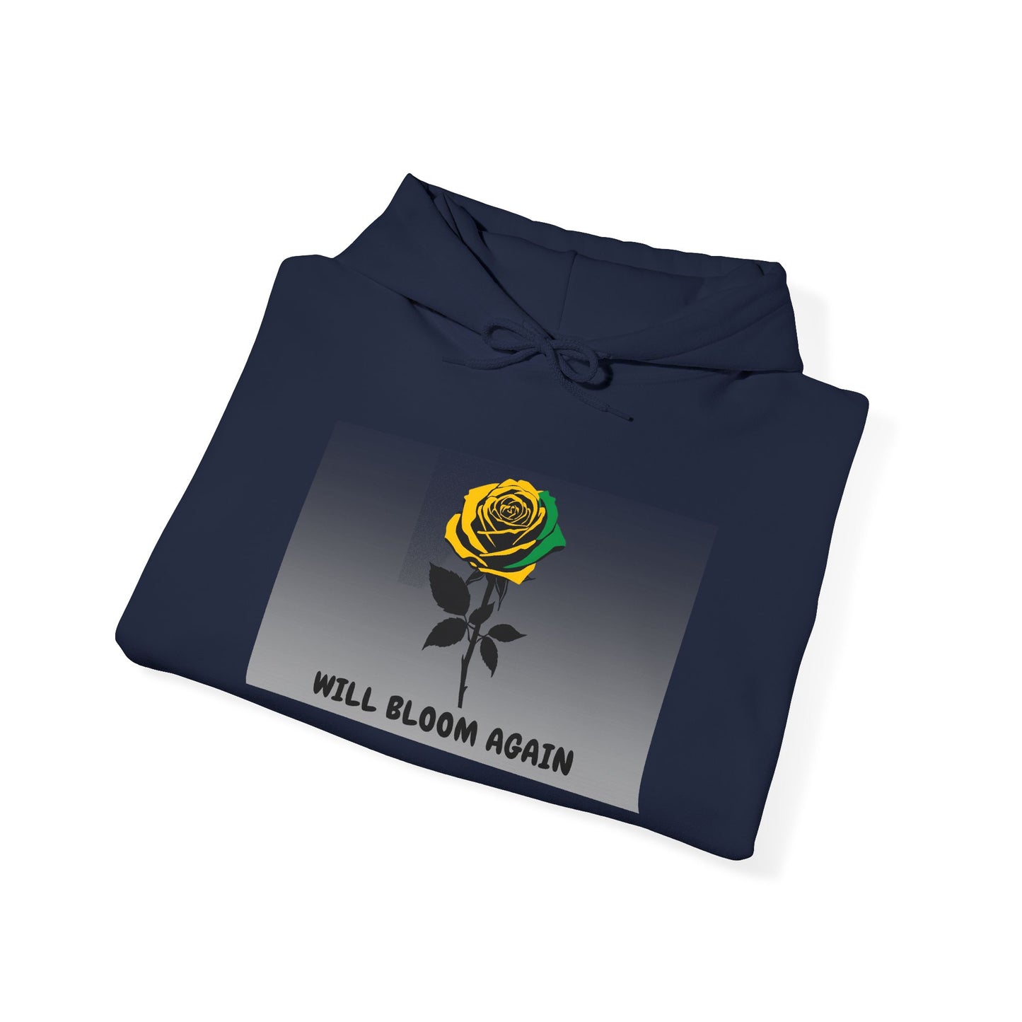 Will Bloom Again Inspirational Flower Comfort  Hooded Pullover