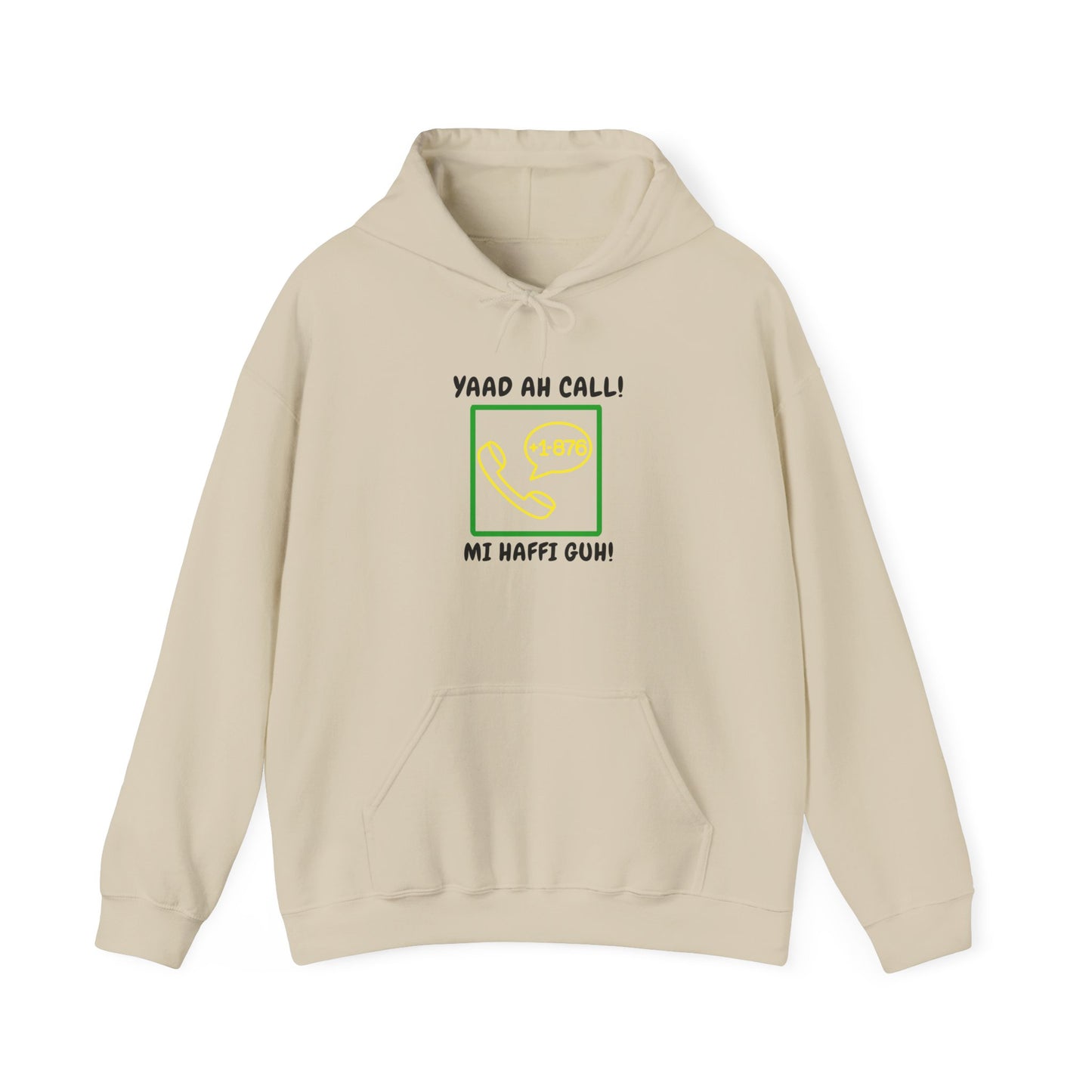 Yaad Ah Call! Mi Haffi Guh!" Jamaican Phrase Graphic Hoodie