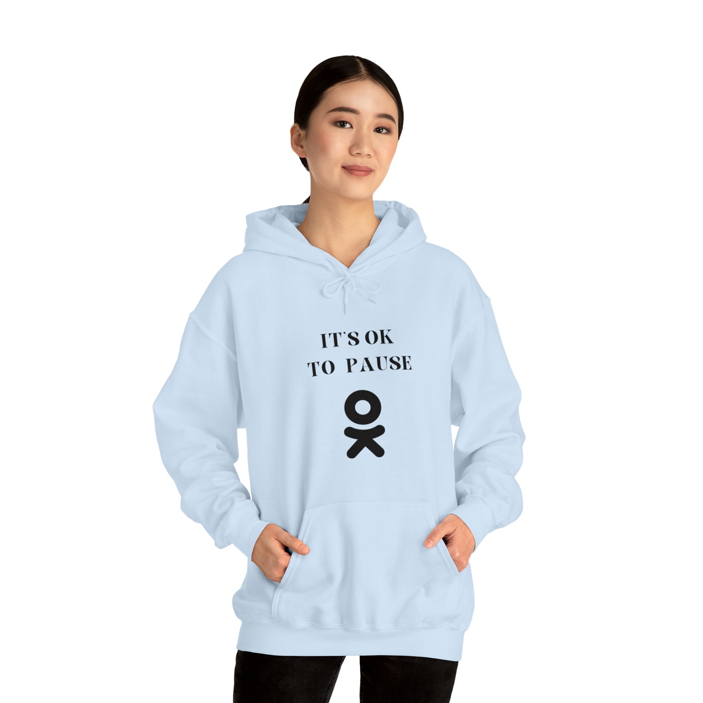 It's ok to pause hooded sweatshirt gift  inspirational words  hoodie gift to encourage. sweatshirt gifts for friends