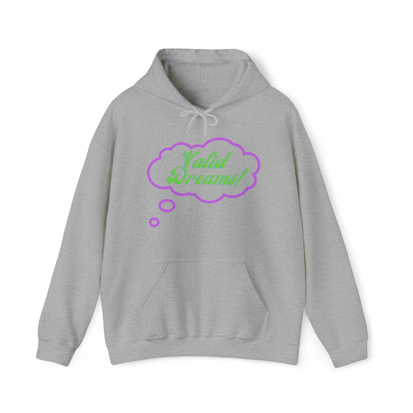 Valid Dreams Hoodie gift