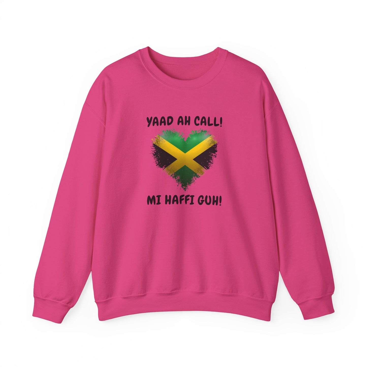 Jamaican Heart Sweatshirt – “Yaad Ah Call! Mi Haffi Guh!” Crewneck