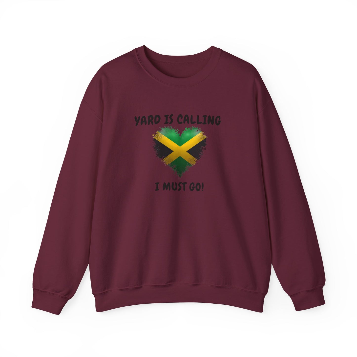 Jamaica  Adventure Sweatshirt - 'Yard Is Calling I Must Go'