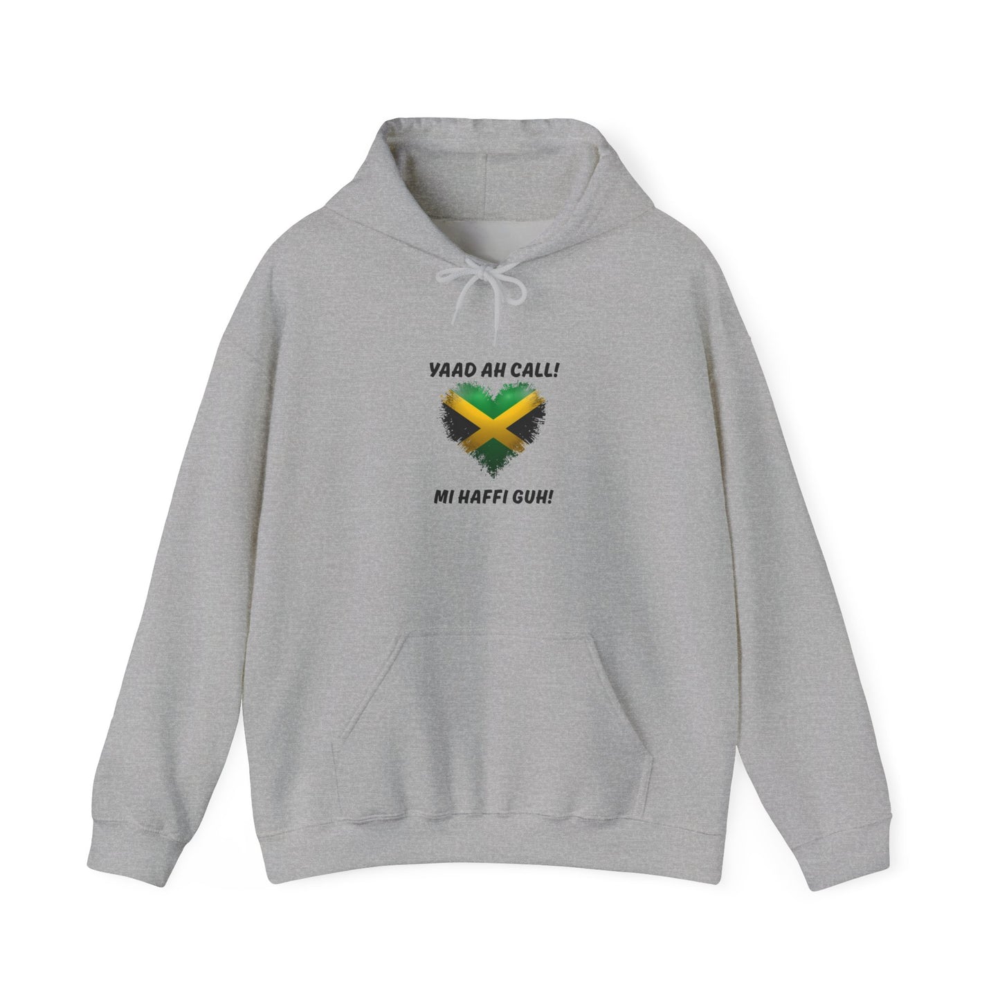 "YAAD AH CALL! MI HAFFI GUH!" Patriotic Jamaica Flag Hooded Sweatshirt