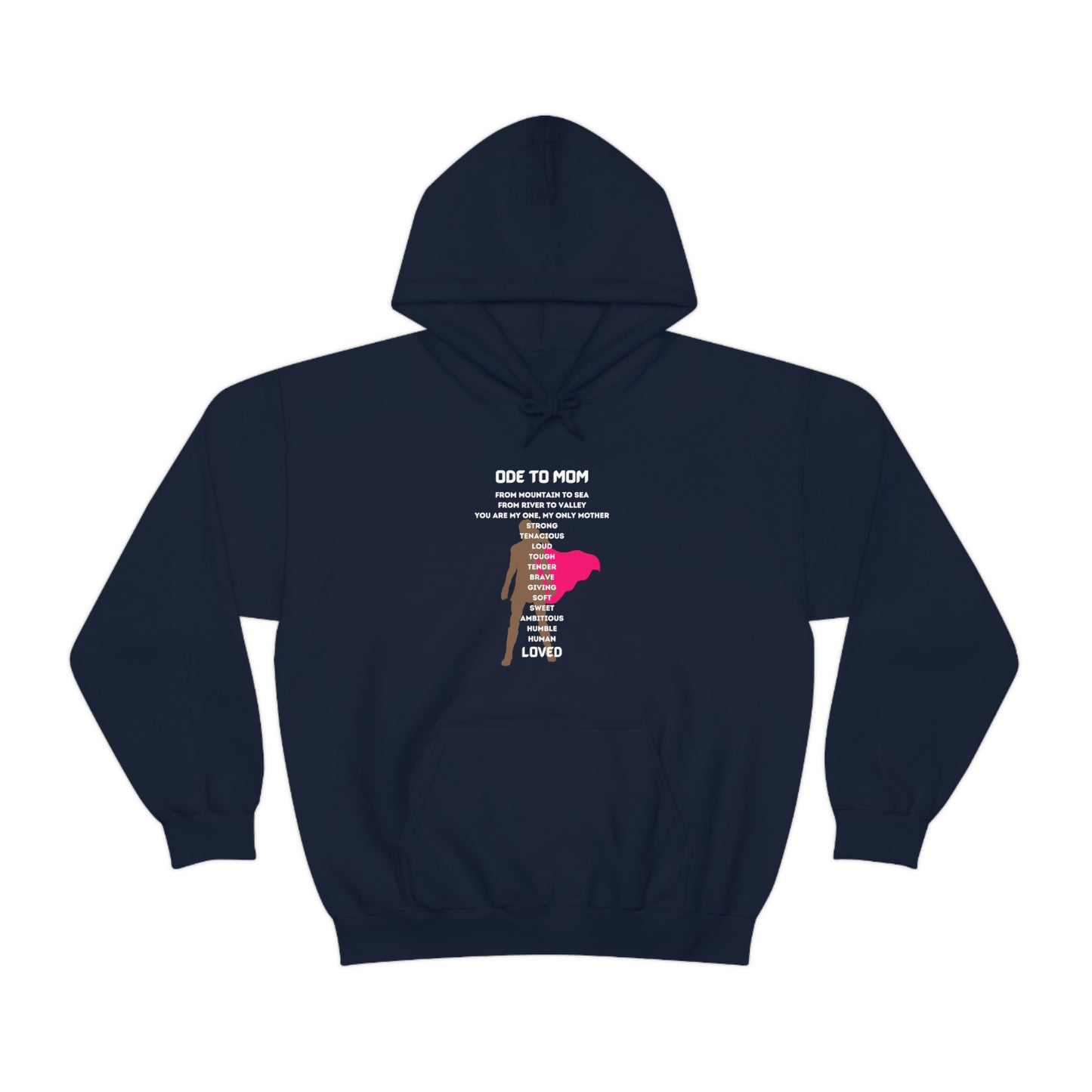 ODE TO MOM HOODED SWEATSHIRT