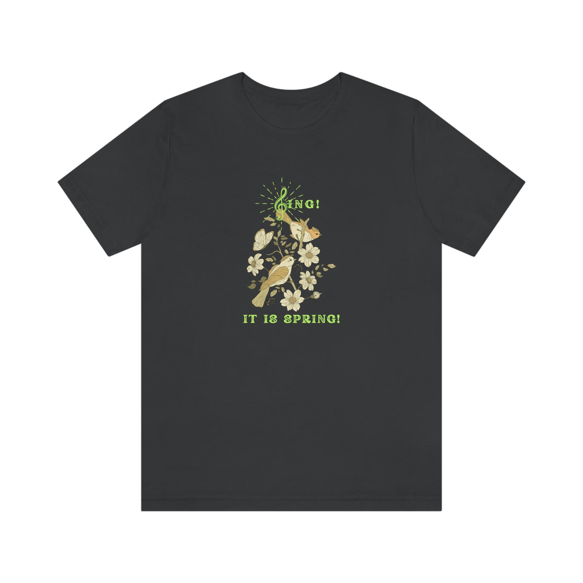 SING IT IS SPRING UNISEX CREW NECK TEE SHIRT WITH GREEN FONT