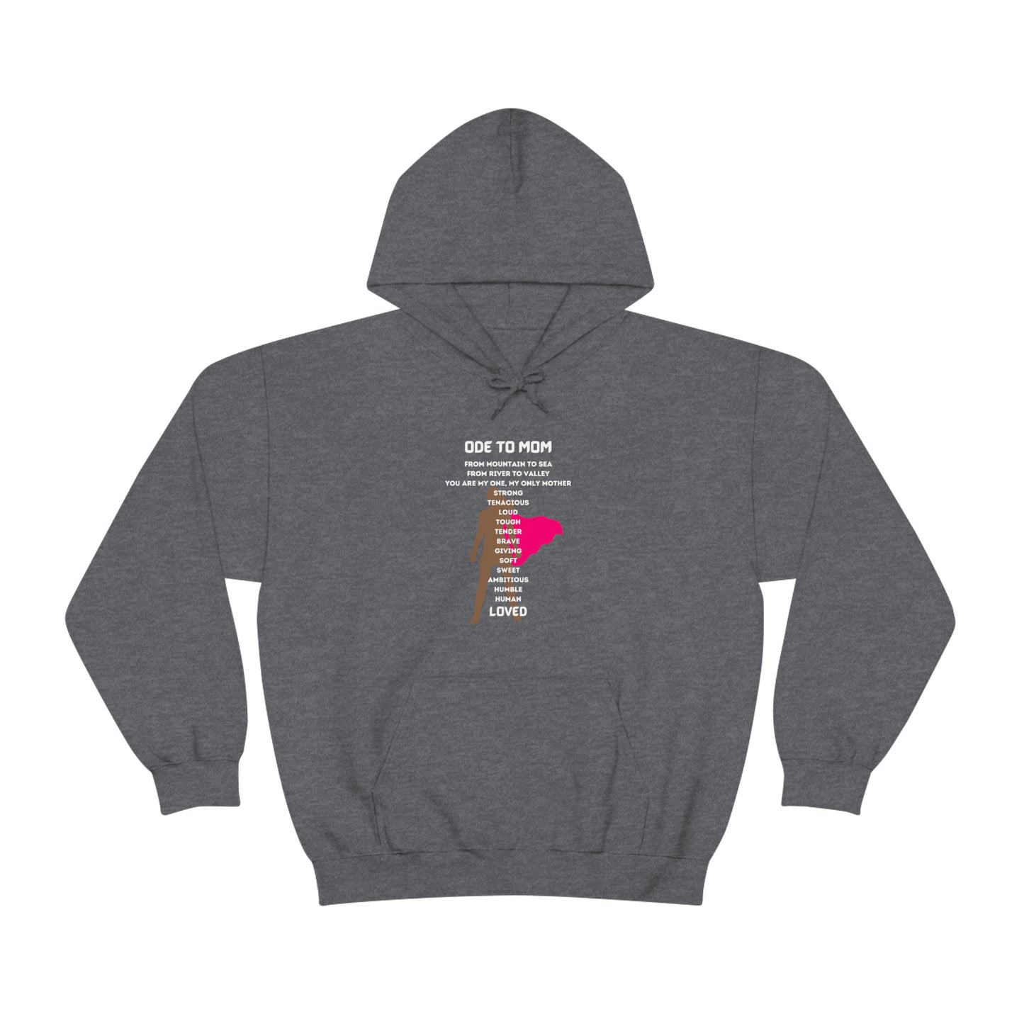 ODE TO MOM HOODED SWEATSHIRT