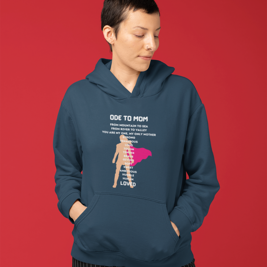 ODE TO MOM HOODIE