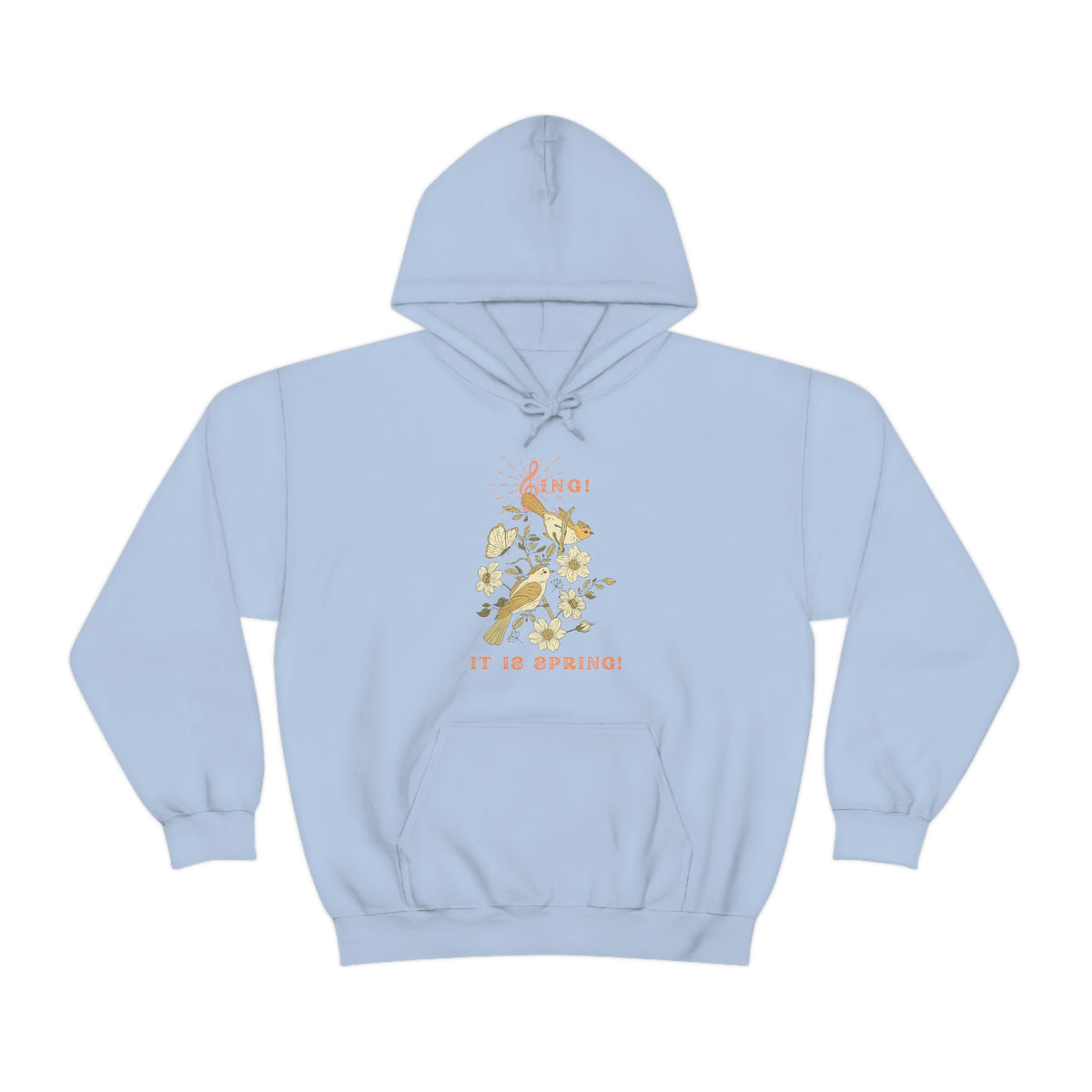 SING IT IS SPRING UNISEX HOODED SWEATSHIRT GIFT WITH  ORANGE FONT