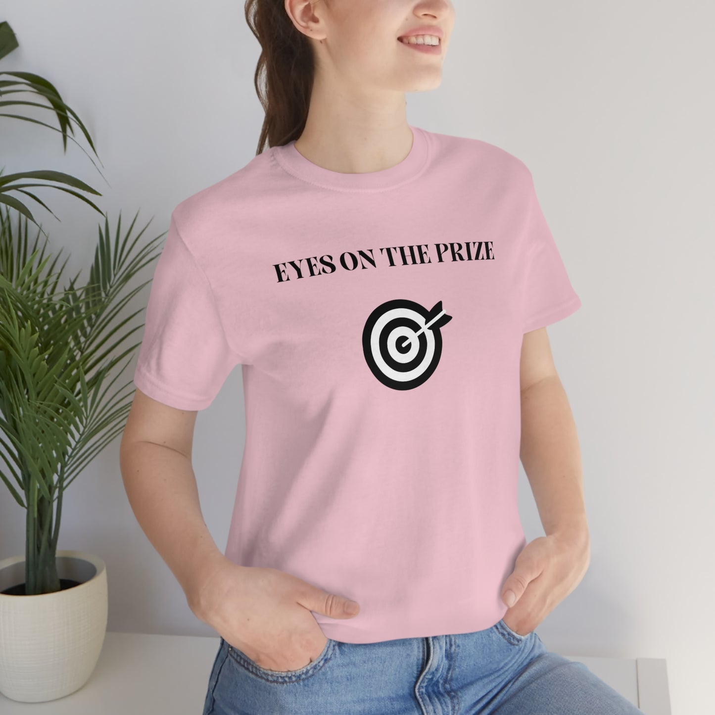 Eyes on the prize inspirational words t shirts, t shirts that motivates tee shirt gift for friends