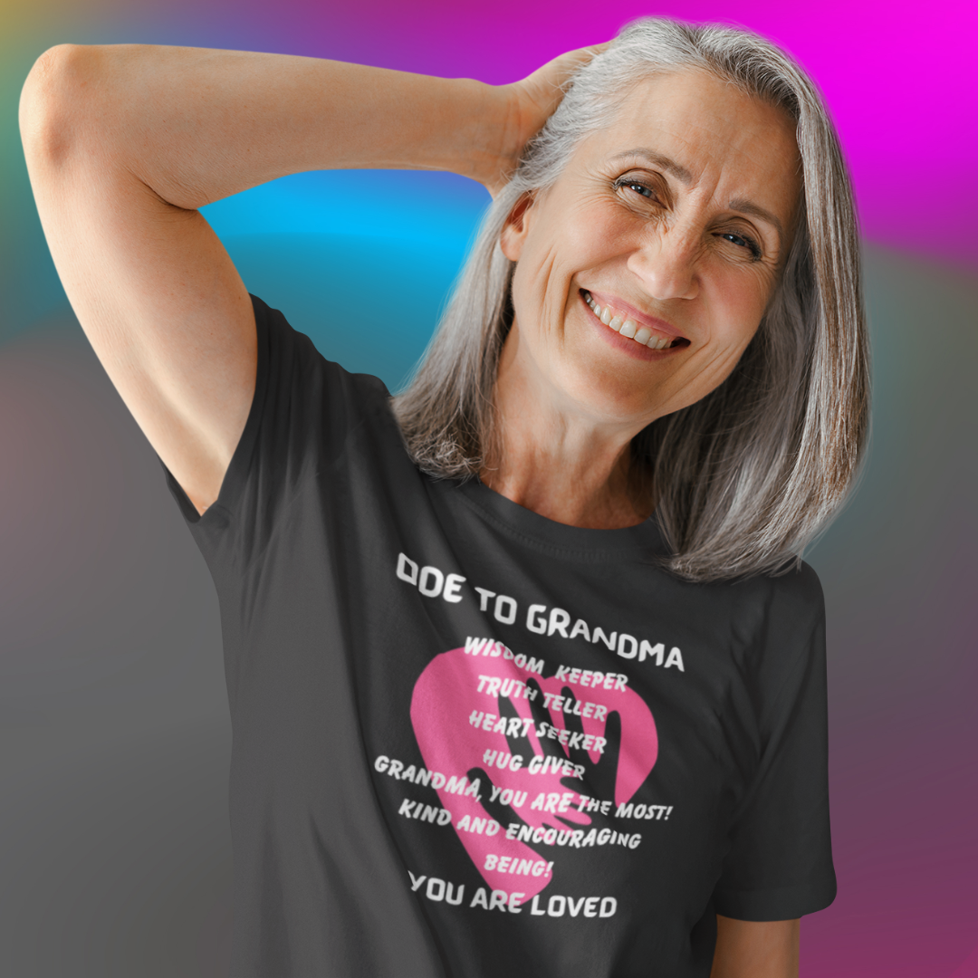 ODE TO GRANDMA CREW NECK T SHIRT GIFT FOR GRANDMA (WHITE FONT)