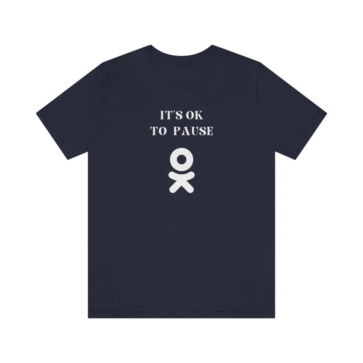 It's ok to pause t shirt with  inspirational words  t shirt gifts to encourage t shirt gifts for friends